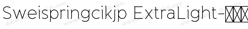 Sweispringcikjp ExtraLight字体转换